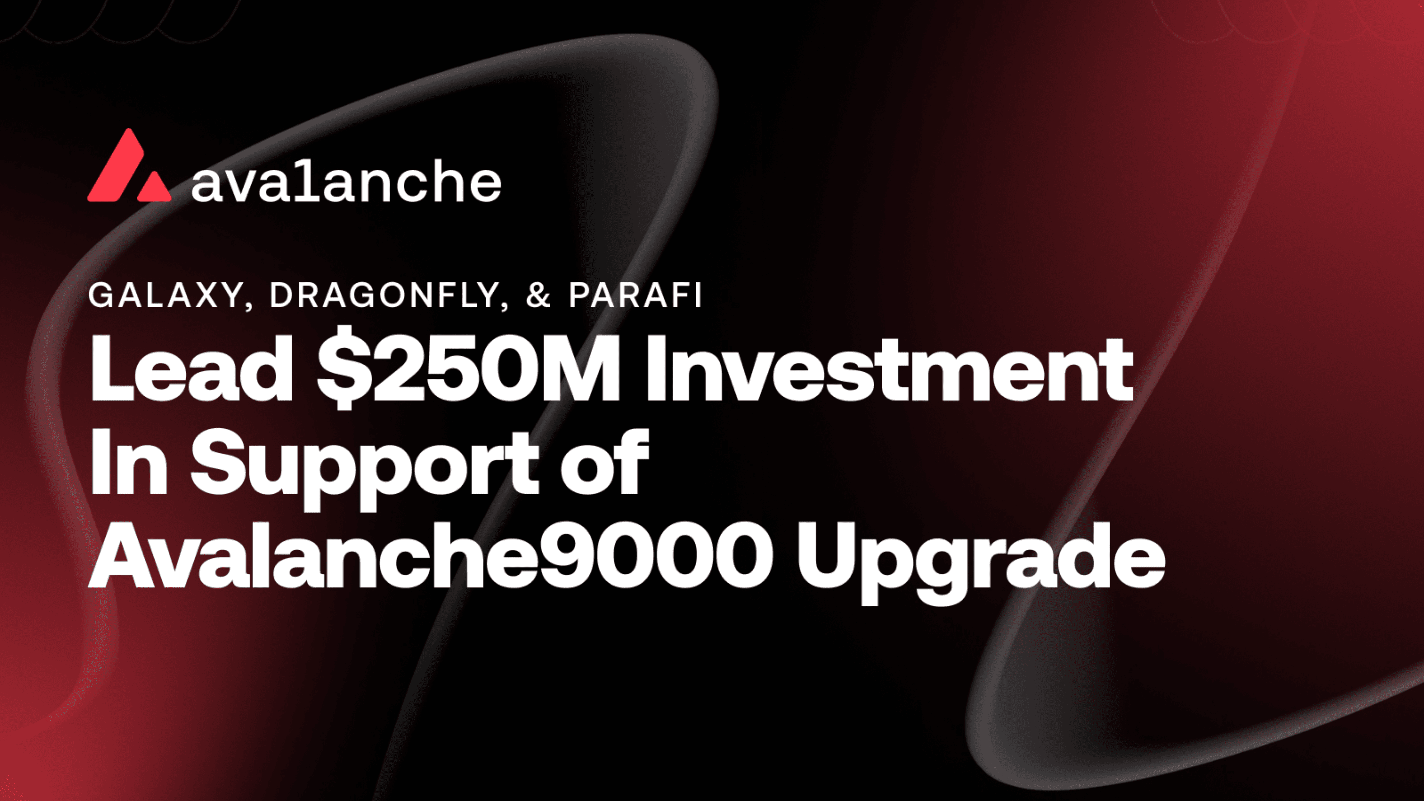 Avalanche 宣布 2.5 亿美元锁仓代币销售 image