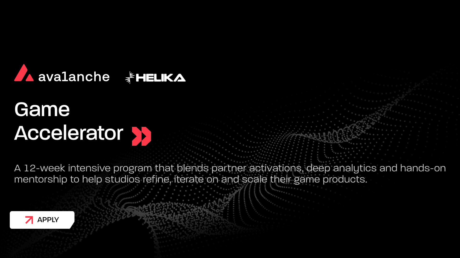 Avalanche x Helika Gaming Accelerator | GAMES.GG