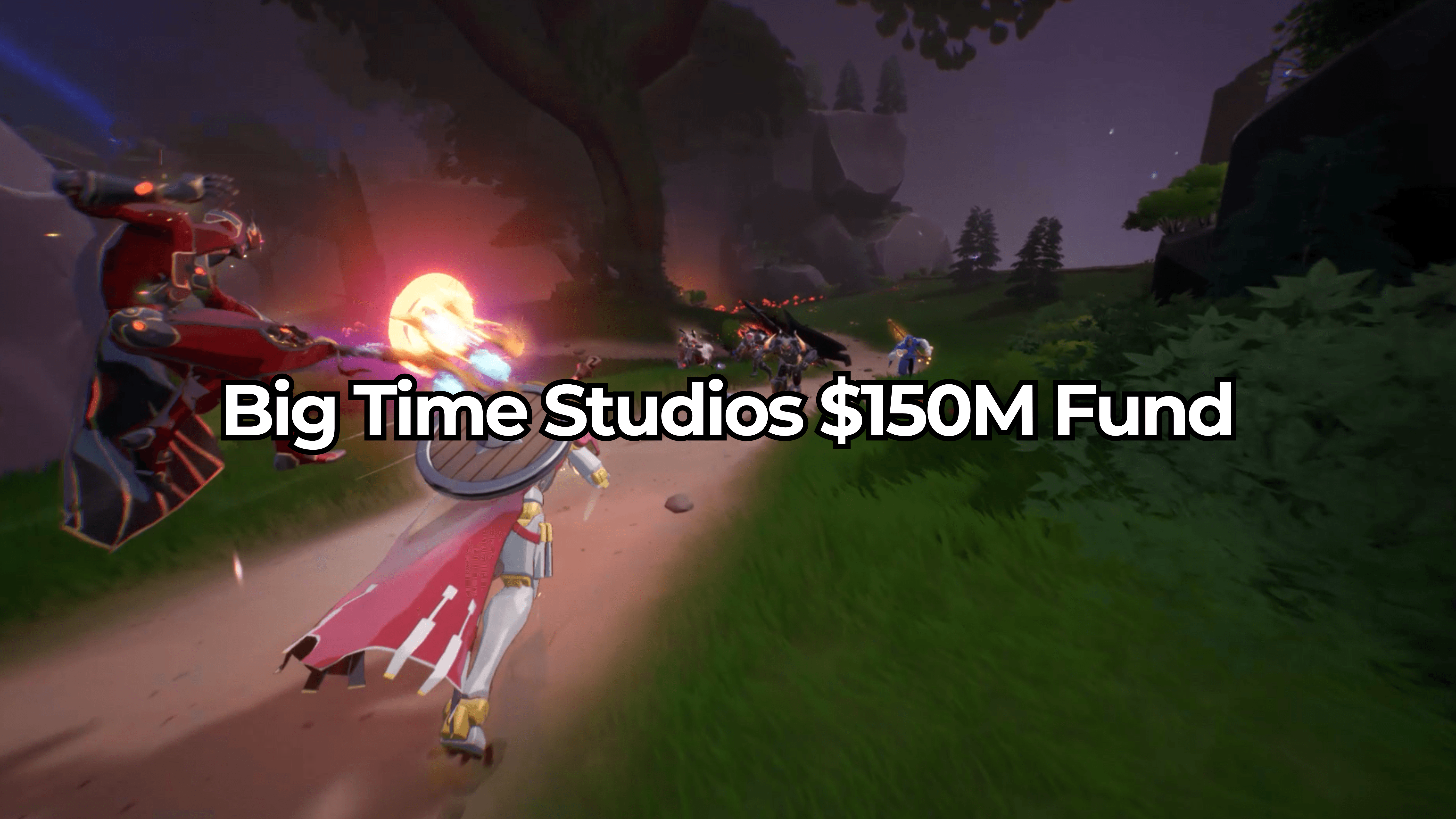 Big Time Studios Launches $150 Million Fund | GAMES.GG