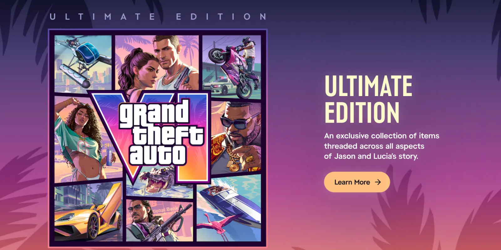 GTA 6 Ultimate Edition : Tout ce qui est inclus