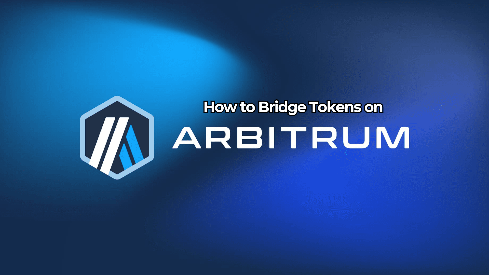 How to Bridge Tokens To and From Arbitrum One? | GAMES.GG
