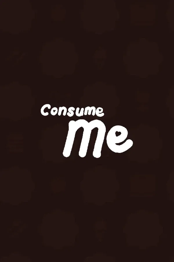 Consume Me