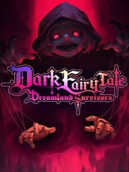 Dark Fairy Tale: Dreamland Survivors