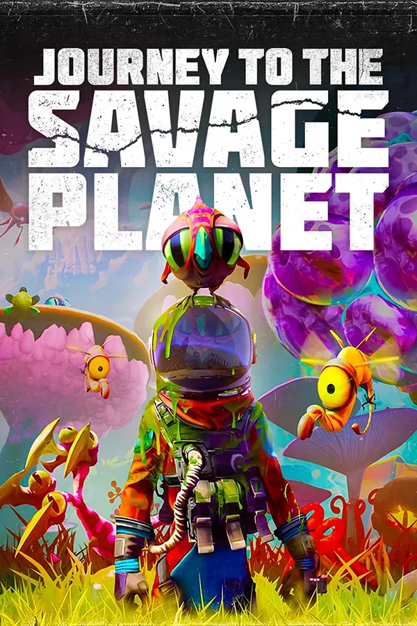 Journey to the Savage Planet
