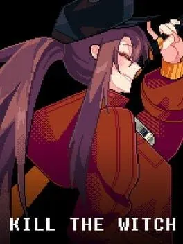 KILL THE WITCH