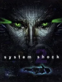 System Shock® 2 (1999)