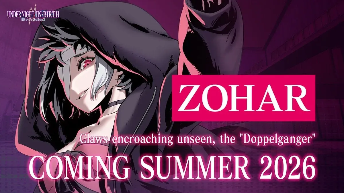 Under Night In-Birth II Sys:Celes gets new fighter Zohar and major balance update