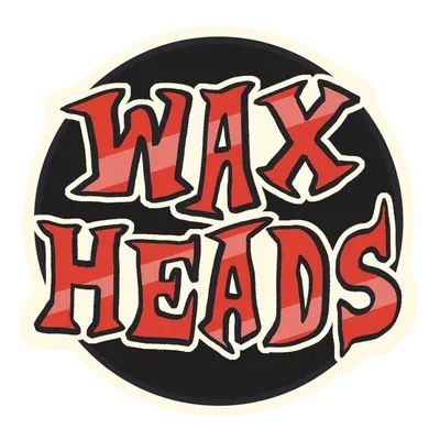 Wax Heads